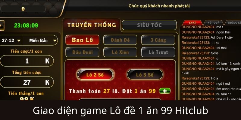 Tại sao Lô đề 1 ăn 99 tại Hitclub có lượt chơi cao?