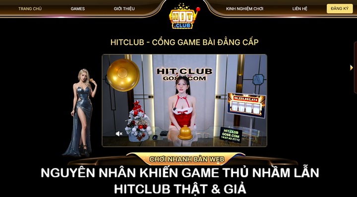 Vì sao người chơi thường nhầm Hitclub thật & giả?
